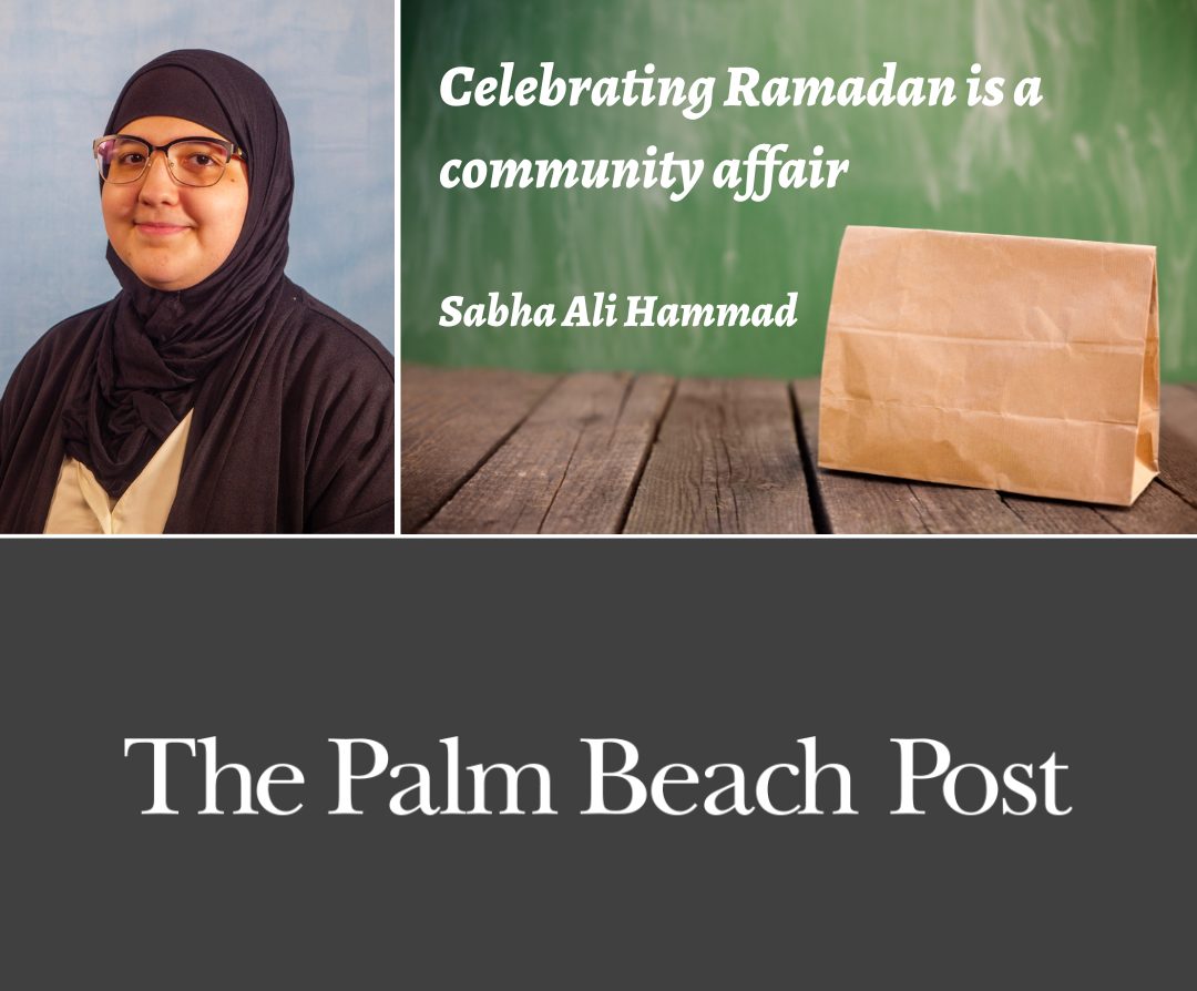 Celebrating Ramadan is a Community Affair | Palm Beach Post